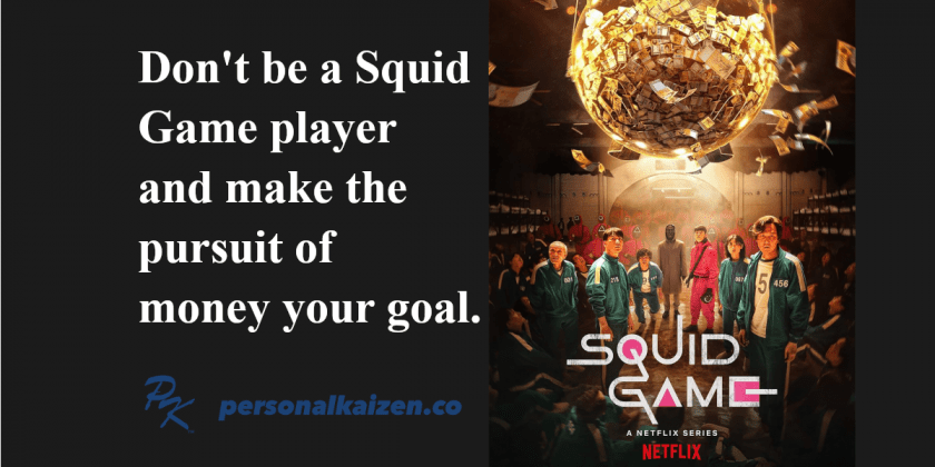 Squid Game and the Pursuit of Money