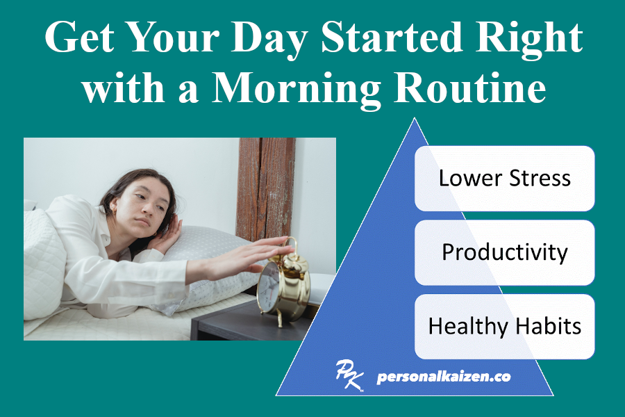 Get Your Day Started Right with a Morning Routine