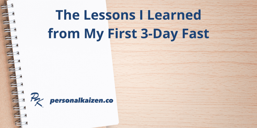 Important Lessons Learned from My First 3-Day Fast