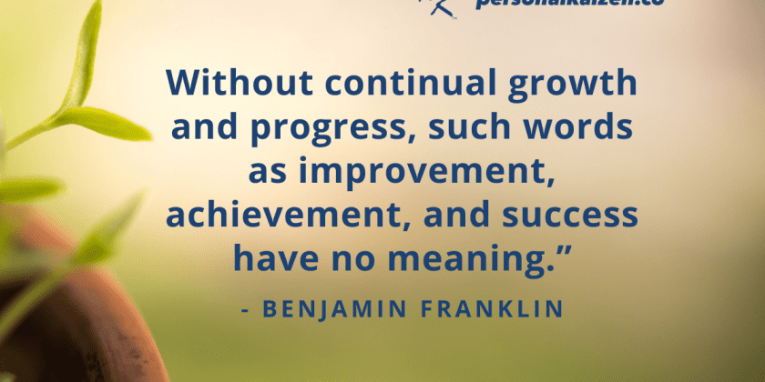 Giving Continual Growth and Progress Meaning
