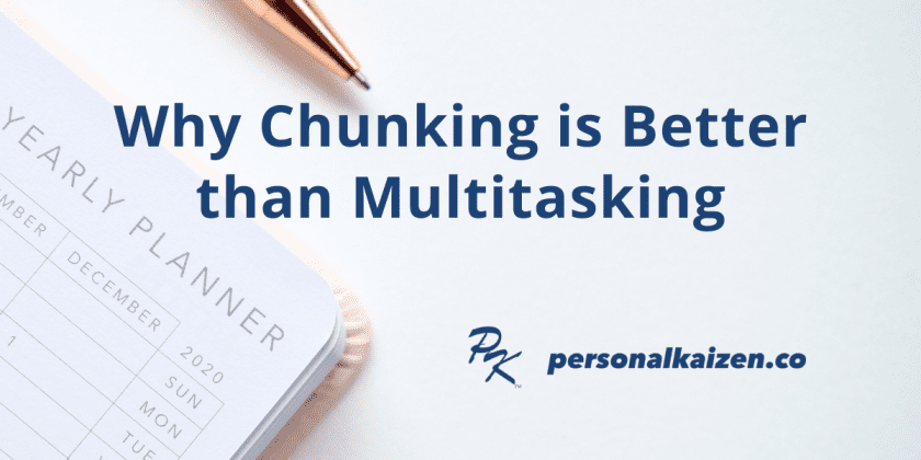Why Chunking is Better than Multitasking