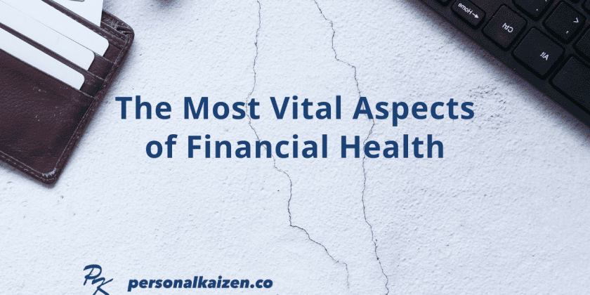 The Most Vital Aspects of Financial Health