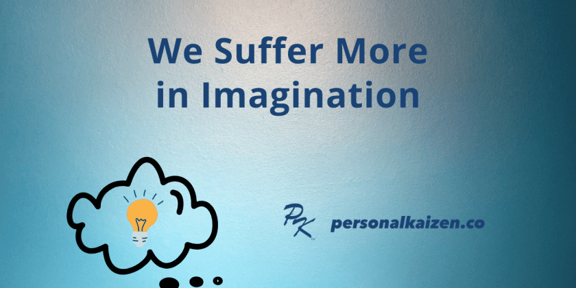 We Suffer More in Imagination