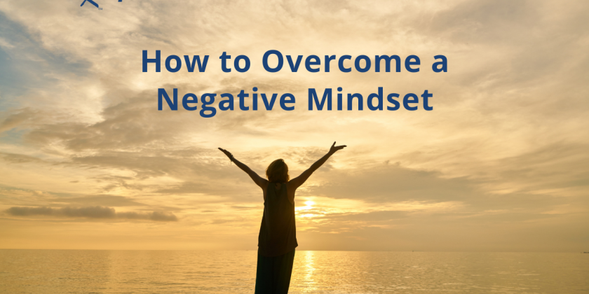 How to Overcome a Negative Mindset