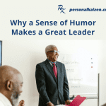 Why a Sense of Humor Makes a Great Leader