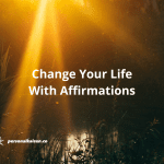 Change Your Life With Affirmations