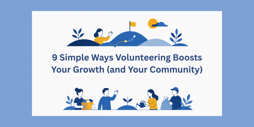 9 Simple Ways Volunteering Boosts Your Growth (and Community)
